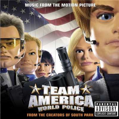 Team America World Police: Music From The Motion Picture/Various Artists