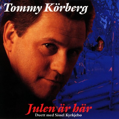 アルバム/Tommy Korberg - Julen ar har/Tommy Korberg