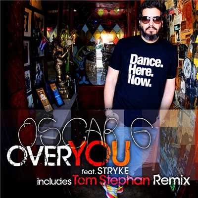 シングル/Over You feat Stryke (DMS12 Remix)/Oscar G