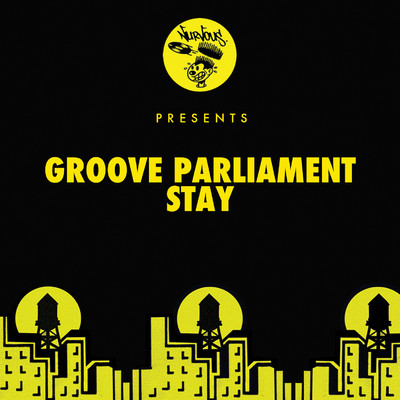 Stay/Groove Parliament