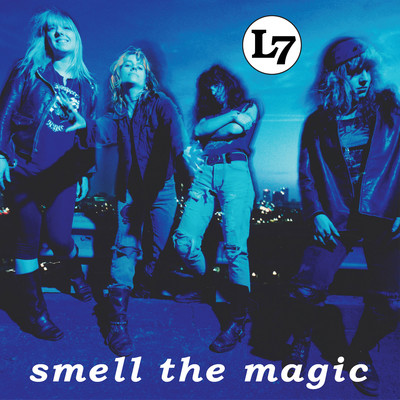 アルバム/Smell the Magic (Remastered)/L7