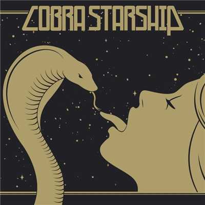 You Can't Be Missed If You Never Go Away/Cobra Starship