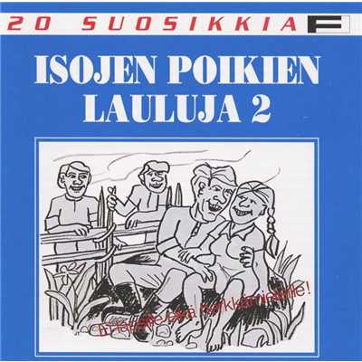 20 Suosikkia ／ Isojen poikien lauluja 2/Various Artists