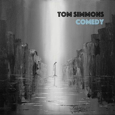 Comedy/Tom Simmons