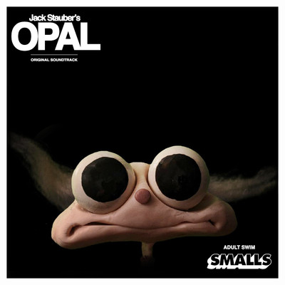 Jack Stauber's OPAL (Original Soundtrack)/Adult Swim Smalls