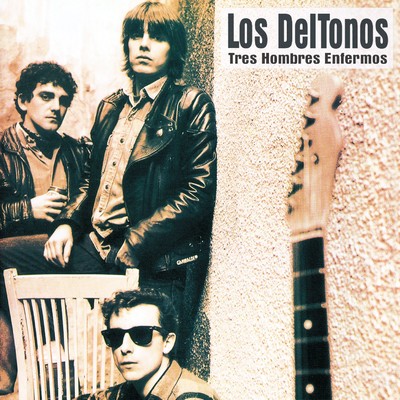 アルバム/Tres hombres enfermos/Los DelTonos