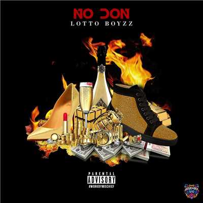 No Don (Explicit)/Lotto Boyzz