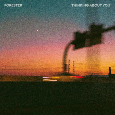 シングル/Thinking About You/Forester