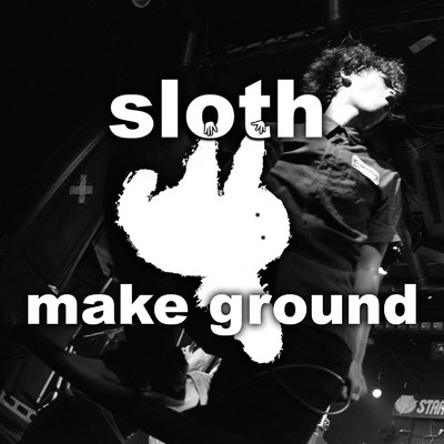 make ground/sloth