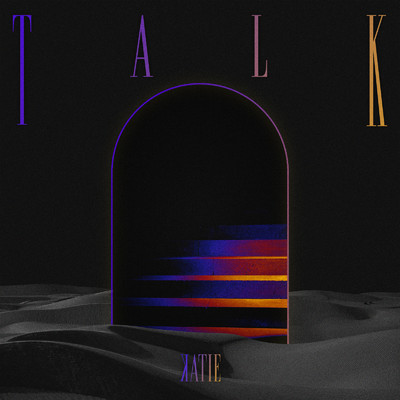 シングル/Talk/KATIE