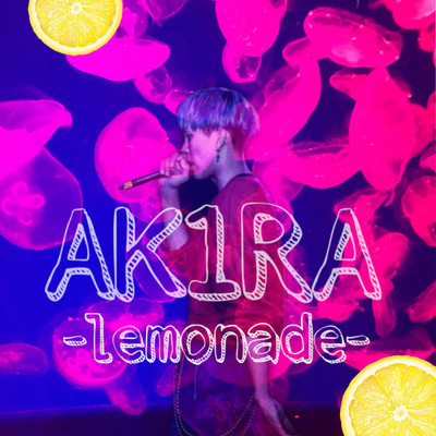 シングル/Lemonade/AK1RA
