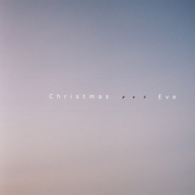 シングル/Christmas Eve/Daigo Hanada