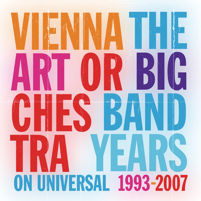 The Big Band Years/Vienna Art Orchestra