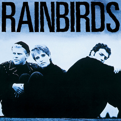 Apparently (Live From Berlin Altes Tempodrom, Germany ／ May 12th, 1989)/Rainbirds
