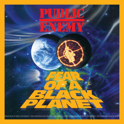 アルバム/Fear Of A Black Planet (Explicit) (Deluxe Edition)/パブリック・エネミー