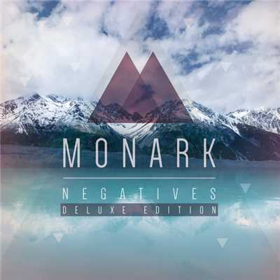アルバム/Negatives (Deluxe Edition)/Monark