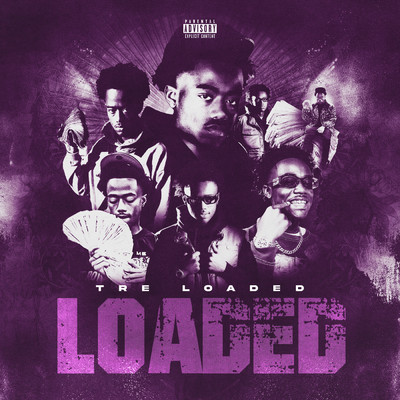 アルバム/LOADED (Explicit)/Tre Loaded