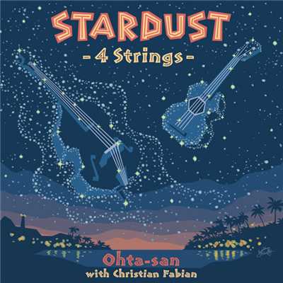 スターダスト 〜4 Strings〜/オータサン with クリスチャン・ファビアン