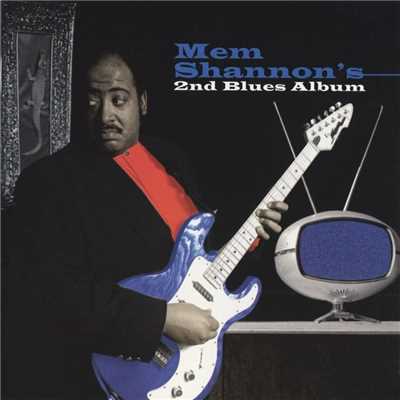 2nd Blues Album/Mem Shannon