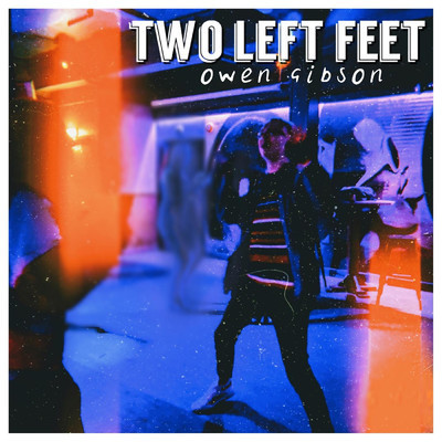 シングル/Two Left Feet/Owen Gibson