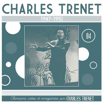 アルバム/1947 - 1951 (Remasterise en 2017)/Charles Trenet