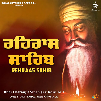 Rehraas Sahib/Bhai Charanjit Singh Ji & Kaivi Gill