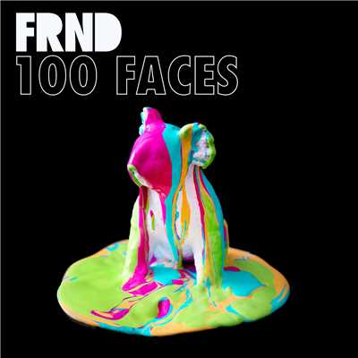 シングル/100 Faces/FRND