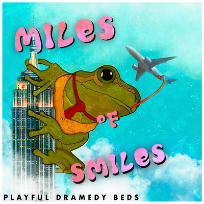 アルバム/Miles of Smiles - Playful Dramedy Beds/iSeeMusic, iSee Cinematic