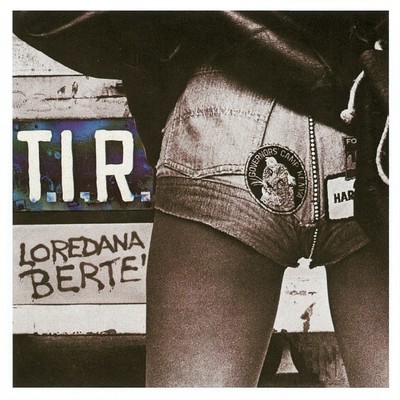 アルバム/T.I.R./Loredana Berte