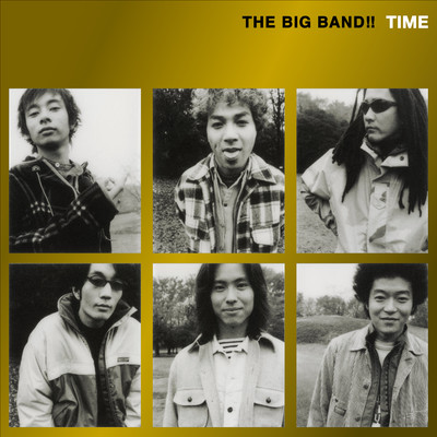 アルバム/TIME/THE BIG BAND！！
