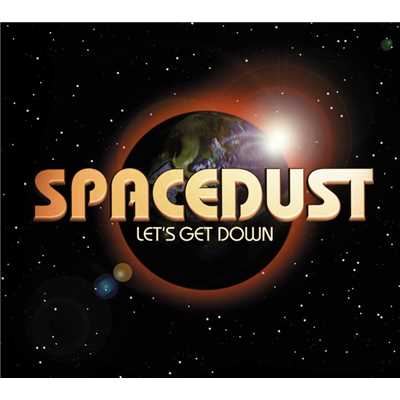 Let's Get Down (Radio Edit)/Spacedust