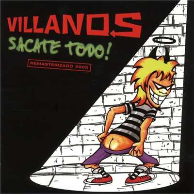 アルバム/Sacate Todo！/Villanos
