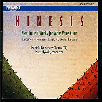 Kinesis ／ New Finnish Works for Male Voice Choir/Ylioppilaskunnan Laulajat - YL Male Voice Choir