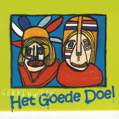 アルバム/Gekkenwerk/Het Goede Doel