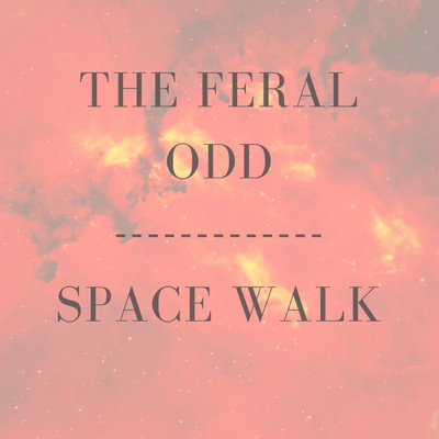 シングル/First Contact/The Feral Odd