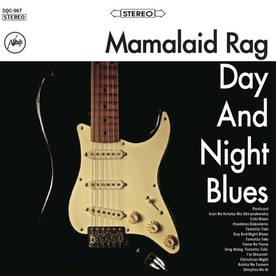 アルバム/Day And Night Blues/MAMALAID RAG