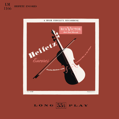 Heifetz Encores: Jascha Heifetz with Emanuel Bay at the Piano/Jascha Heifetz