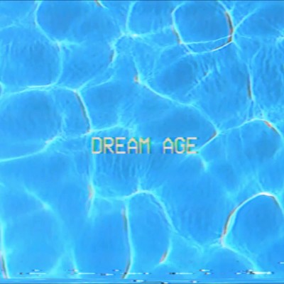 シングル/Liquid/Dream Age