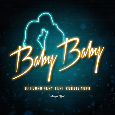 シングル/Baby Baby (feat. Robbie Nova)/DJ Fourd Nkay