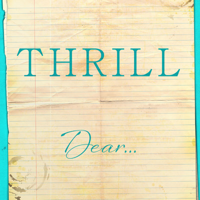 シングル/Dear.../THRILL