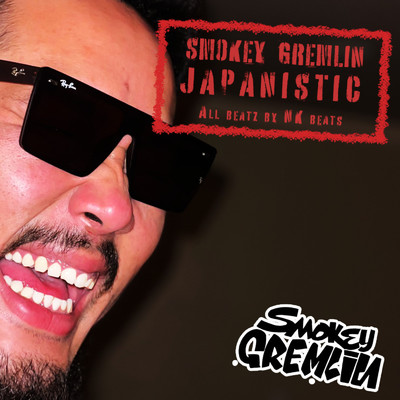 JAPANISTIC/Smokey Gremlin