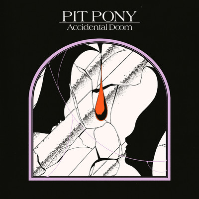 シングル/Accidental Doom/Pit Pony