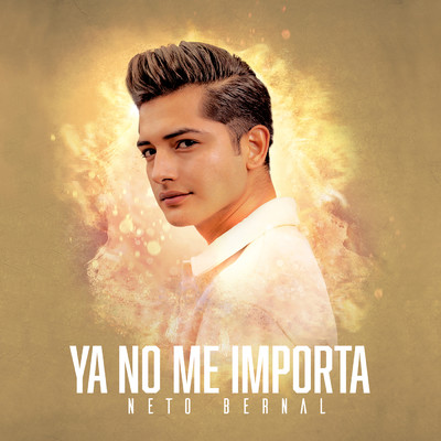 シングル/Mejor Ni Me La Nombren/Neto Bernal／La Maquinaria Nortena