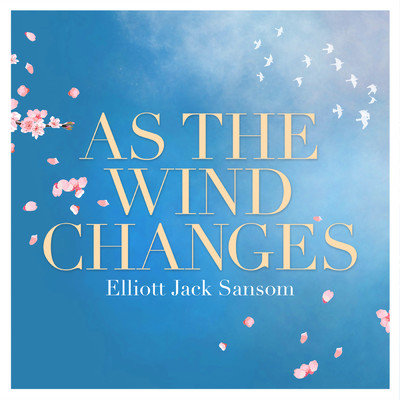 アルバム/As The Wind Changes.../エリオット・ジャック