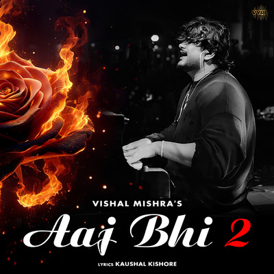 シングル/Aaj Bhi/Vishal Mishra