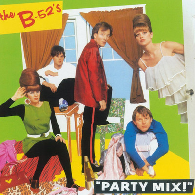 アルバム/Party Mix/THE B-52's