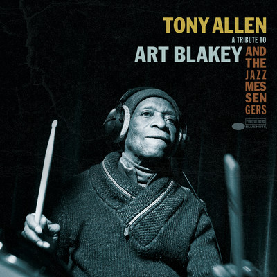 アルバム/A Tribute To Art Blakey And The Jazz Messengers/トニー・アレン