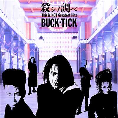 JUST ONE MORE KISS/BUCK-TICK