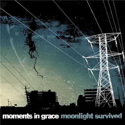 アルバム/Moonlight Survived (U.S. Version)/Moments In Grace