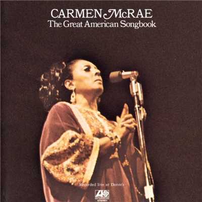 アルバム/The Great American Songbook (International Release)/Carmen McRae